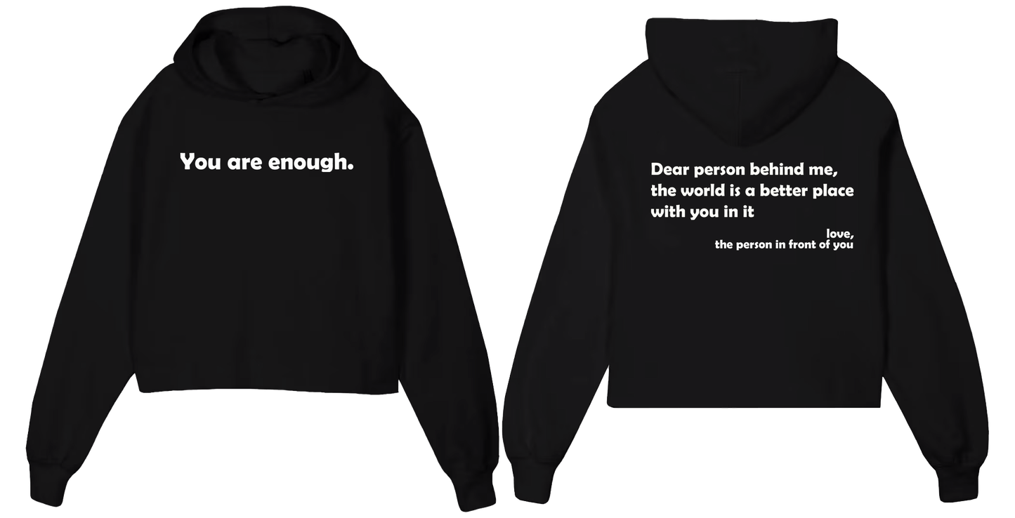 you are enough hoodie